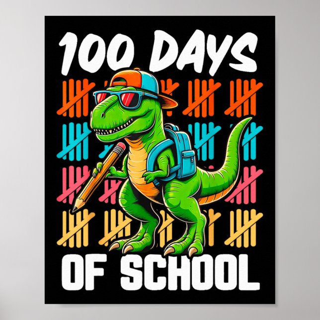 100th Day Of School 100 Days School Truck Dinosaur Poster (Front)