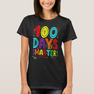100th Day Of School 100 Days Smarter Teacher Stude T-Shirt