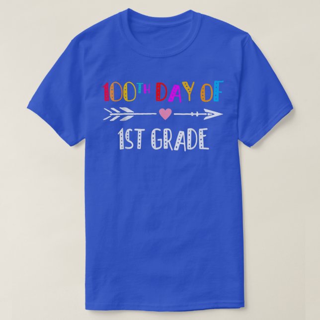 100th day Of School 1st grade Teacher 100 days Tea T-Shirt (Design Front)