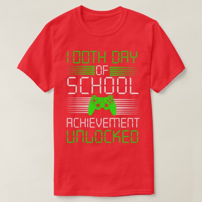 100th day of school achievement Unlocked 3 T-Shirt (Design Front)