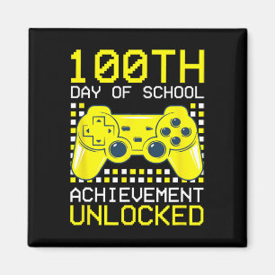 100th Day Of School Achievement Unlocked For Kids Magnet