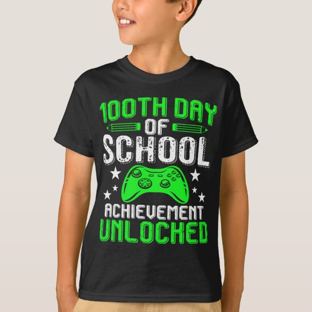 100th Day Of School Achievement Unlocked T-Shirt (Front)