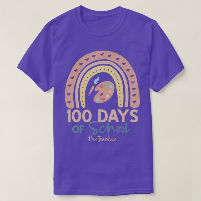 100th Day Of School Art Teacher 100 Days Art Rainb T-Shirt (Design Front)
