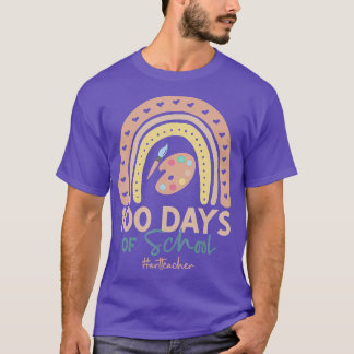 100th Day Of School Art Teacher 100 Days Art Rainb T-Shirt