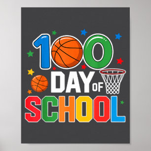100th Day Of School Basketball - Kids 100 Days Of  Poster