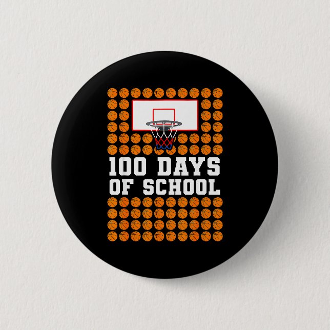 100th Day Of School Basketball Kids 100 Days Of Sc 6 Cm Round Badge (Front)
