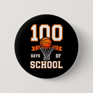 100th Day Of School Basketball Kids 100 Days Of Sc 6 Cm Round Badge