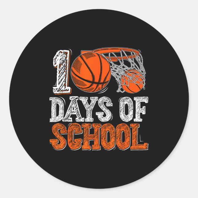 100th Day Of School Basketball Kids 100 Days Of Sc Classic Round Sticker (Front)
