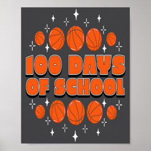 100th Day Of School Basketball Kids 100 Days Stude Poster