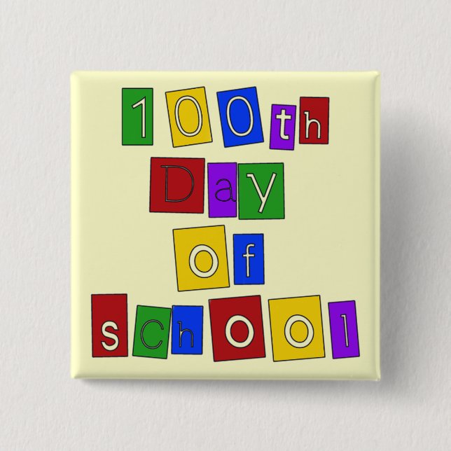 100th Day of School Block Letters 15 Cm Square Badge (Front)