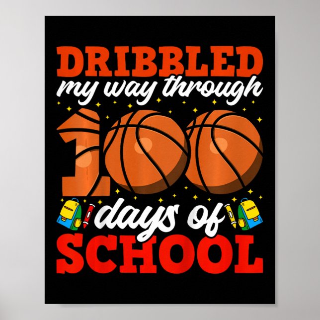 100th Day Of School Boys Basketball 100 Days Of Sc Poster (Front)