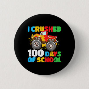 100th Day Of School Boys I Crushed 100 Days Of Sch 6 Cm Round Badge