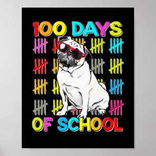 100th Day Of School Boys Kids 100 Days School Pug  Poster