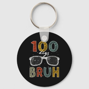 100th Day Of School Bruh 100 Days Of School Sungle Key Ring