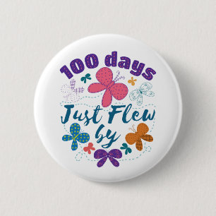 100th Day of School Butterfly 100 Days Flew By 6 Cm Round Badge