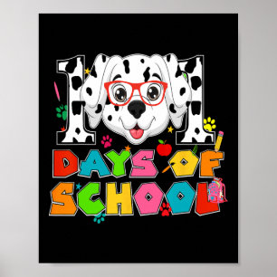 100th Day Of School Dalmatian Dog 100 Days Of Scho Poster