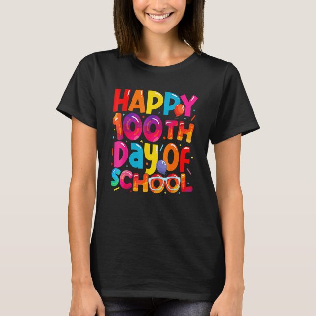 100th Day Of School For Teachers Boys Girls 100 Da T-Shirt (Front)
