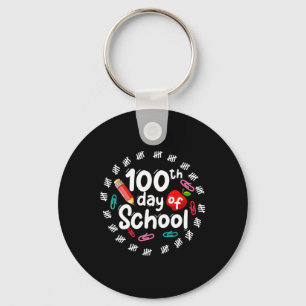 100th Day Of School For Teachers Kids 100 Days Sma Key Ring
