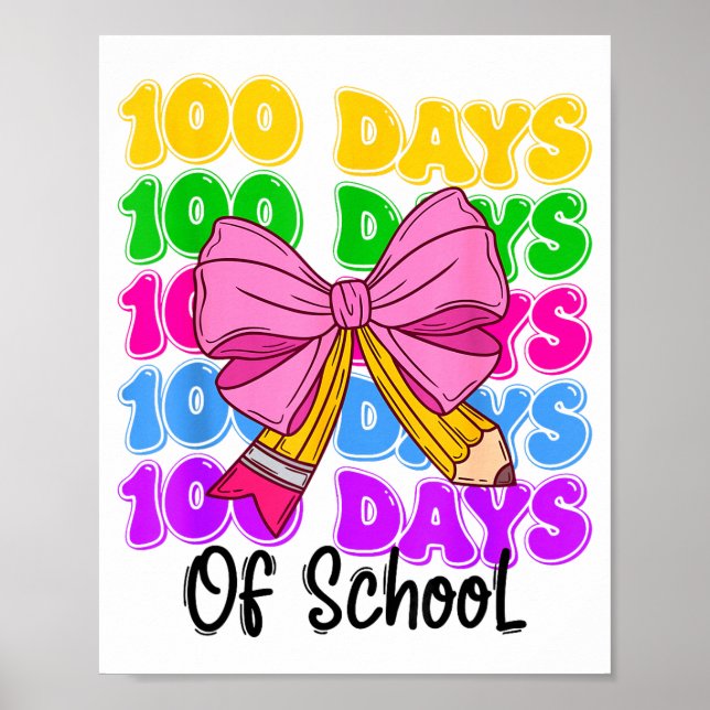 100th Day Of School Girls Coquette Bow Teachers Ki Poster (Front)