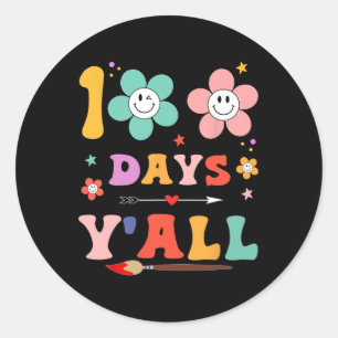 100th Day Of School Groovy 100 Days Y'all Teacher Classic Round Sticker