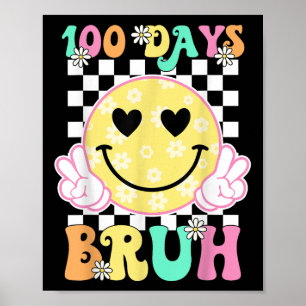 100th Day Of School Groovy Smile Face 100 Days Bru Poster