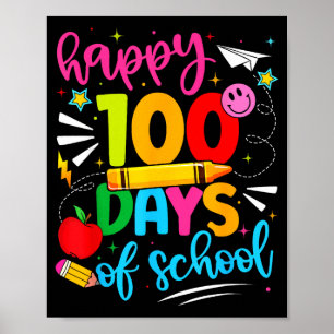 100th Day Of School Happy 100 Days Teachers Boy Gi Poster