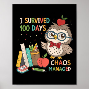 100th Day Of School - I Survived 100 Days - Chaos Poster