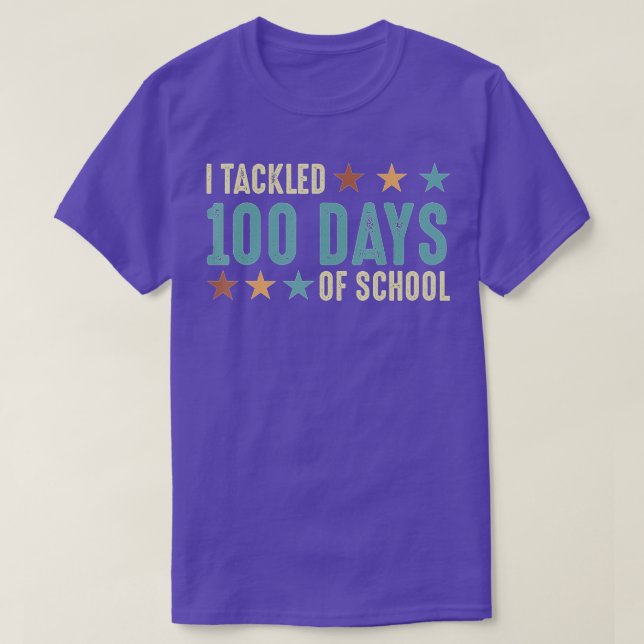 100th Day of School - I Tackled 100 Days Of School T-Shirt (Design Front)