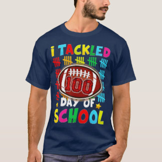 100th Day of School - I Tackled 100 Days Of School T-Shirt