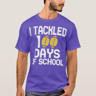 100th Day of School - I Tackled 100 Days Of School T-Shirt