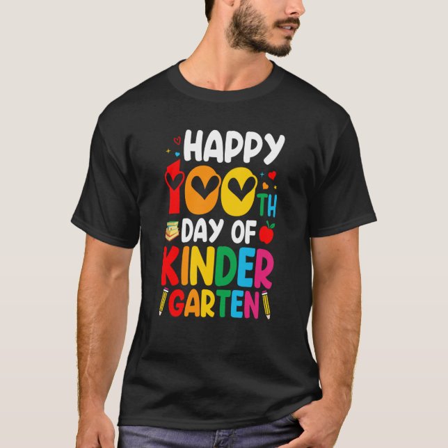 100th Day of School Kindergarten Teachers students T-Shirt (Front)