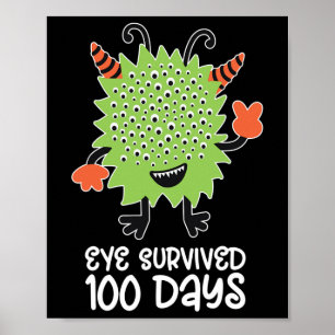100th Day Of School Monster Boys Kids Eye Survived Poster