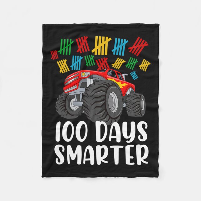 100th Day Of School Monster Truck 100 Smarter  Fleece Blanket (Front)