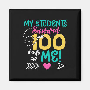 100th Day Of School My Student Survived 100 Days O Magnet