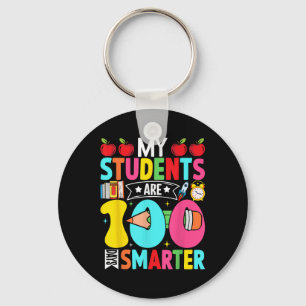 100th Day Of School My Students Are 100 Days Smart Key Ring