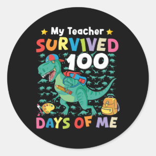 100th Day Of School My Teacher Survived 100 Days B Classic Round Sticker