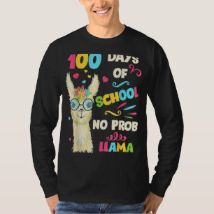 100th Day Of School No Prob Lama 100 Days Smarter T-Shirt