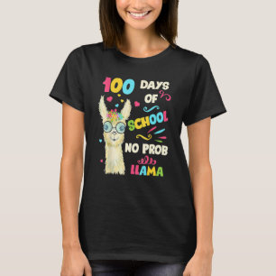 100th Day Of School No Prob Lama 100 Days Smarter  T-Shirt