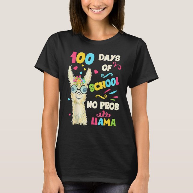 100th Day Of School No Prob Lama 100 Days Smarter  T-Shirt (Front)