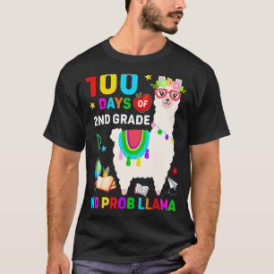 100th Day Of School No Prob Llama 100 Days Of 2nd T-Shirt