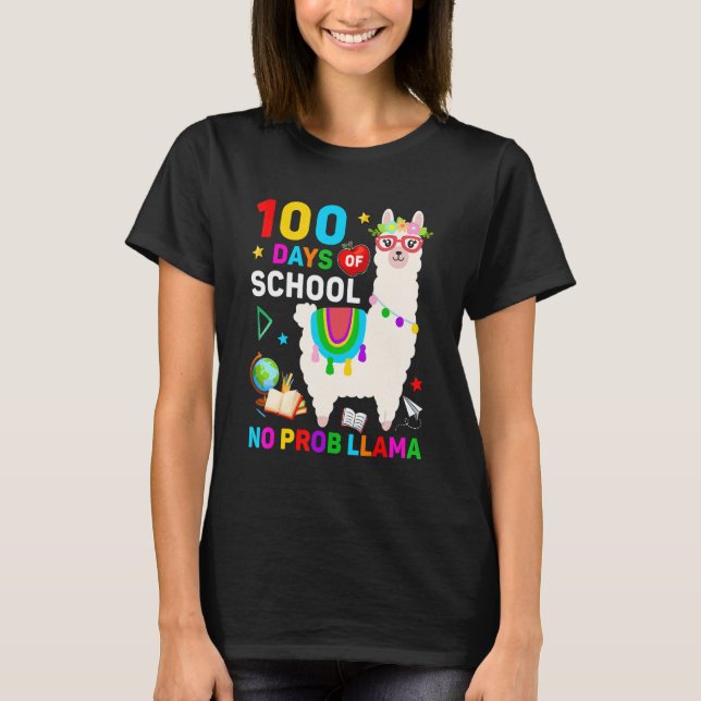100th Day of School No Prob Llama 100 Days Of Scho T-Shirt (Front)