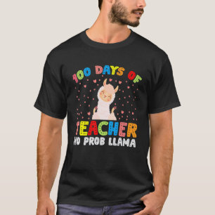 100th day of school No Prob Llama 100 days Smarter T-Shirt