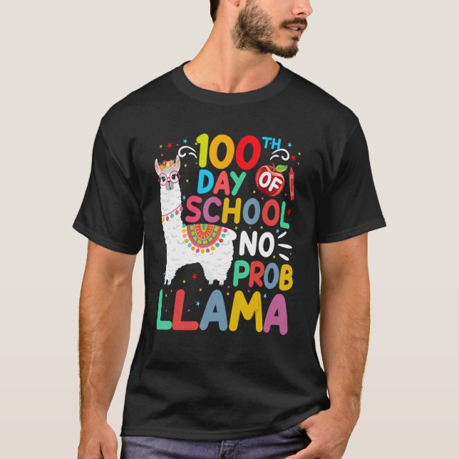 100th Day of School No Probllama Llama 100 Days of T-Shirt (Front)