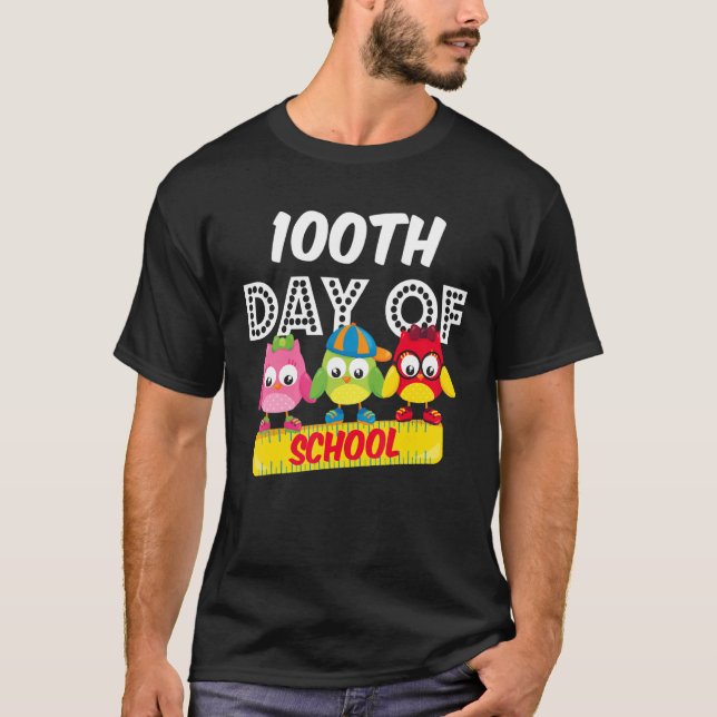 100th Day Of School Owl Cute 100 Days Student Teac T-Shirt (Front)