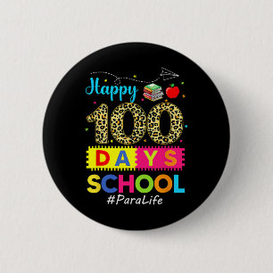 100th Day Of School Para Life 100 Days Smarter  6 Cm Round Badge