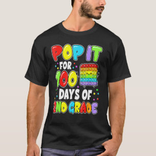 100th Day Of School Pop It 100 Days Of 2nd Grade F T-Shirt