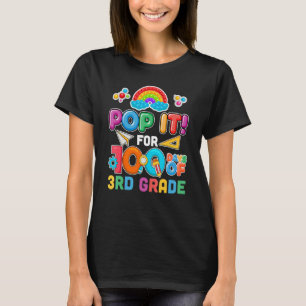 100th Day Of School Pop It 100 Days Of 3Rd Grade F T-Shirt