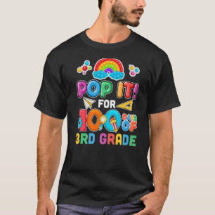 100th Day Of School Pop It 100 Days Of 3Rd Grade F T-Shirt