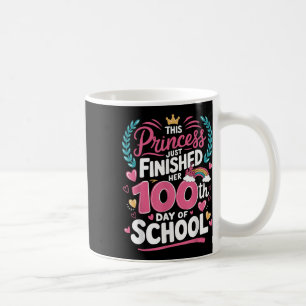 100th Day Of School Princess Kids Girls 100 Days O Coffee Mug