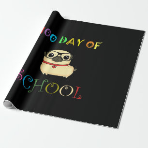 100th Day Of School Pug Dog Teachers Kids Happy Wrapping Paper
